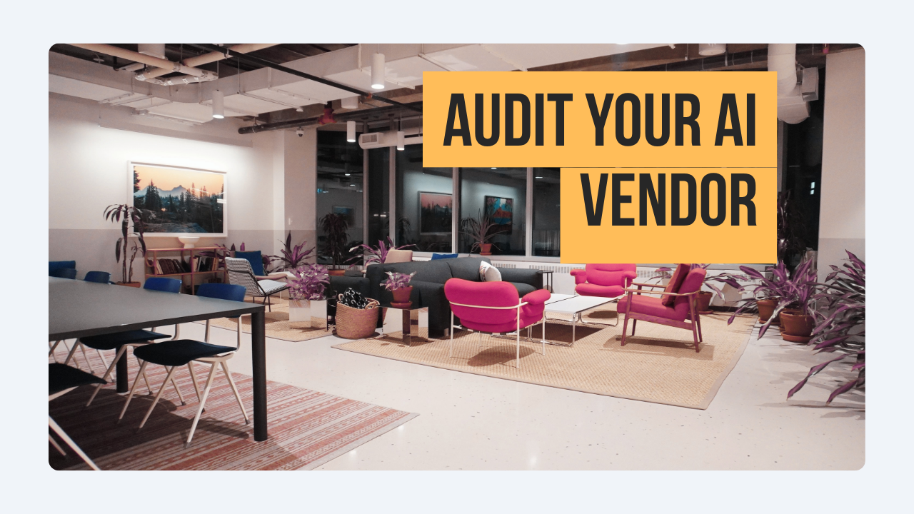 Audit Your AI Vendor